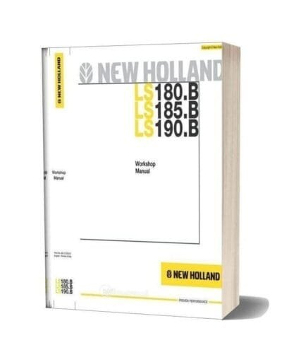 New Holland Ls Lt 180 185 190 B Loader Service Manual