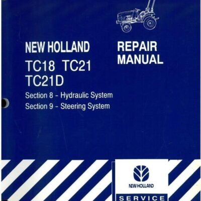 Cart New Holland Tc18 Tc18d Tc21 Operator Maintenance Manual