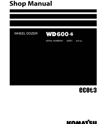 Komatsu WD600-6 Wheel Dozer Repair Manual