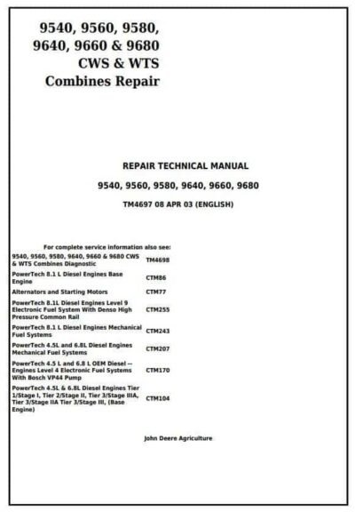 John Deere 9540 9660 9680 CWS WTS Combine Technical Manual