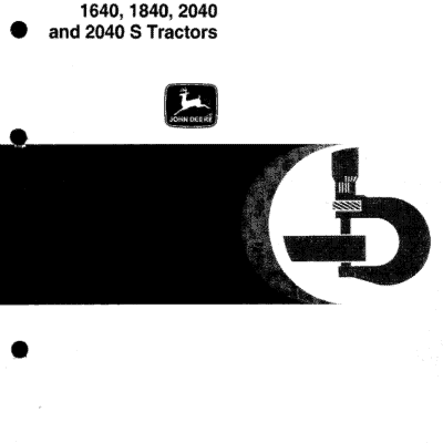 John Deere 1640, 1840, 2040, 2040S Tractors Technical Manual