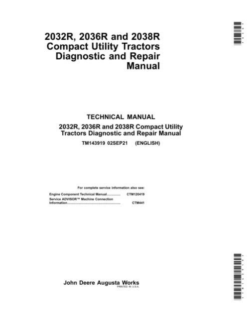 John Deere 2032R, 2036R, 2038R Compact Utility Tractors Diagnostic and Repair Manual