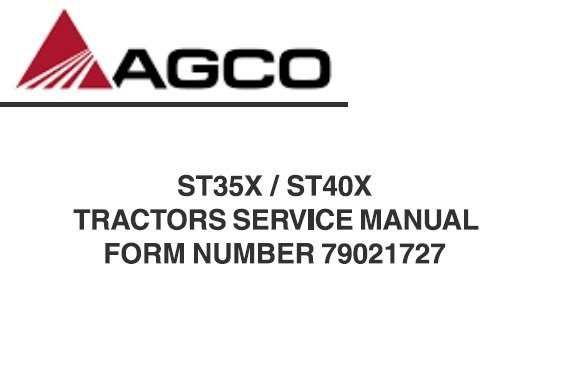 AGCO ST35X, ST40X Tractor Service Manual