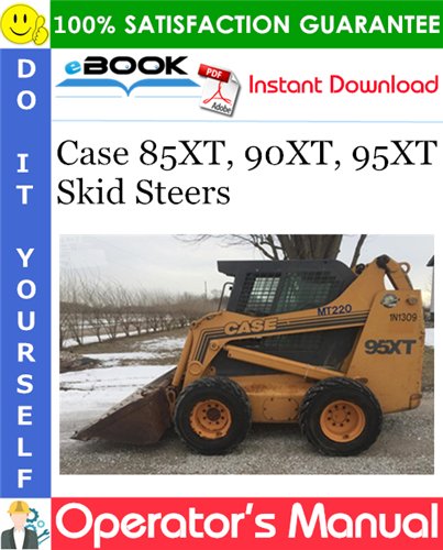 Case 85xt 90xt 95xt Skid Steer Workshop Service Manual