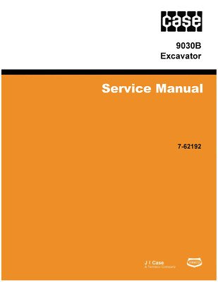 Case 9030B Excavator Service Repair Workshop Pdf Manual