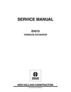 New Holland EH215 Crawler Excavator Service Manual