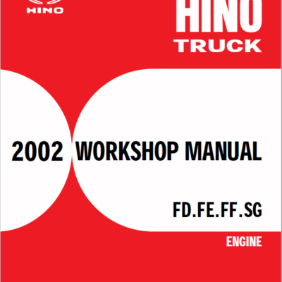 Hino Truck FD2J, FE2J, FF2J, SG1J, SG2J Year 2002 Repair Manual (FD, FE, FF, SG)