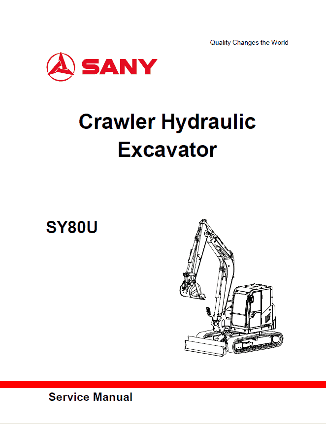 Sany SY80U Hydraulic Excavator Repair Service Manual Sany SY80U Hydraulic Excavator Repair Service Manual