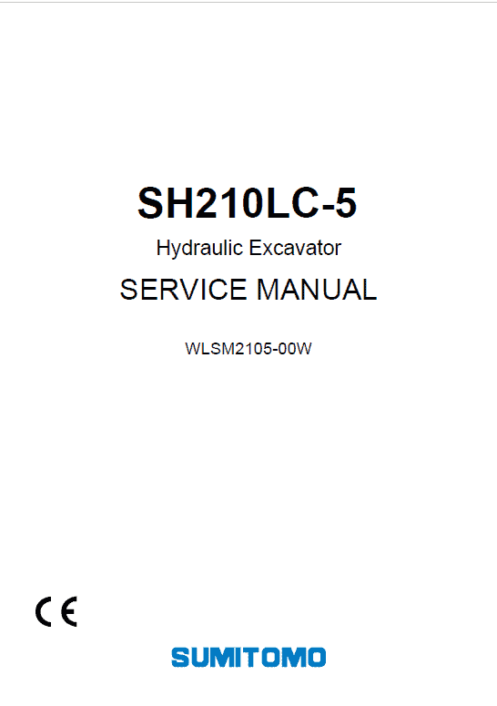Sumitomo SH210LC-5 Hydraulic Excavator Repair Service Manual Sumitomo SH210LC-5 Hydraulic Excavator Repair Service Manual