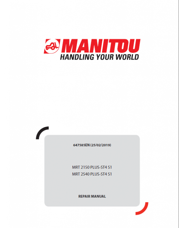 Manitou MRT 2150, 2540 Privilege Plus ST4 S1 Telehandler Repair Service Manual Manitou MRT 2150, 2540 Privilege Plus ST4 S1 Telehandler Repair Service Manual
