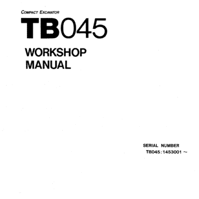 Takeuchi TB045 Compact Excavator Service Manual