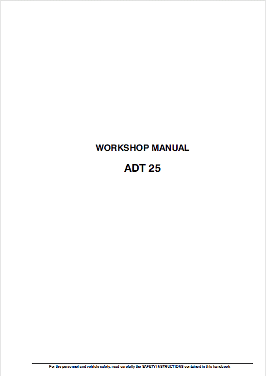 Astra ADT25 Dump Truck Repair Service Manual Astra ADT25 Dump Truck Repair Service Manual