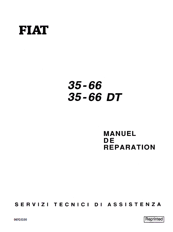 Fiat 33-66, 33-66 DT Tractor Workshop Service Manual Fiat 33-66, 33-66 DT Tractor Workshop Service Manual