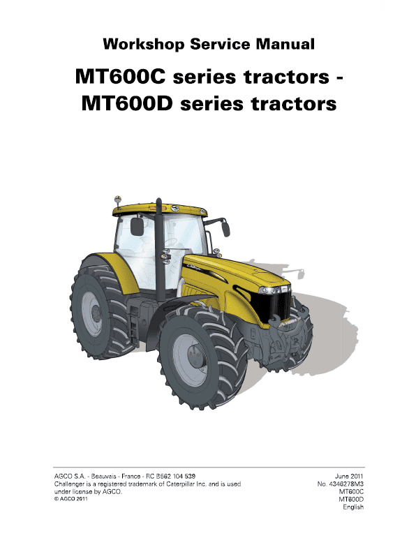 Challenger MT645C, MT655C, MT665C, MT675C, MT685C Tractor Workshop Manual Challenger MT645C, MT655C, MT665C, MT675C, MT685C Tractor Workshop Manual
