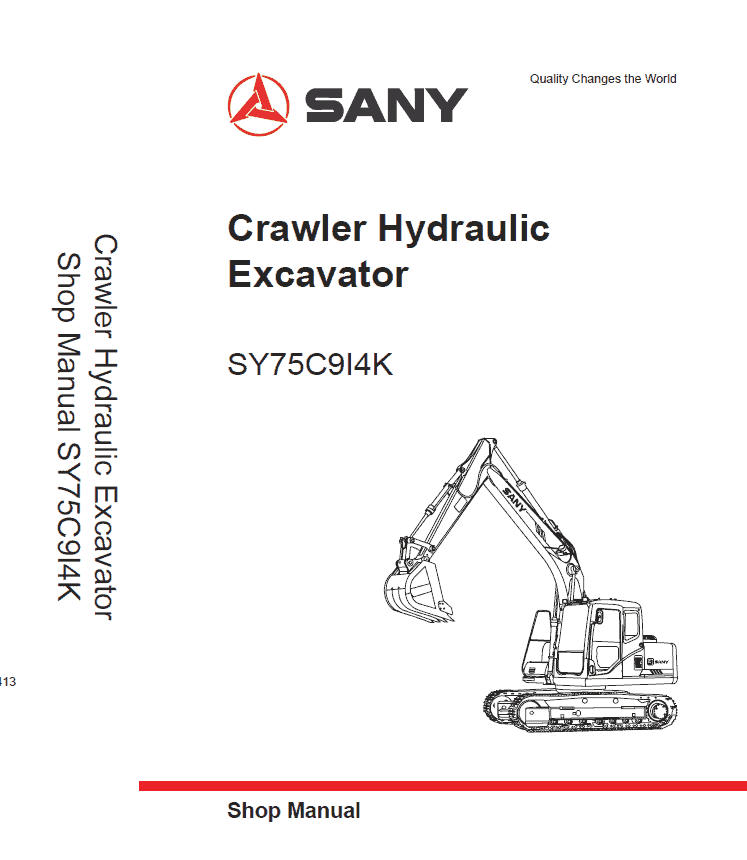 Sany SY75C Hydraulic Excavator Repair Service Manual Sany SY75C Hydraulic Excavator Repair Service Manual