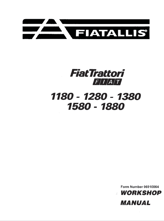 Fiat 1180, 1280, 1380, 1580, 1880 Tractor Service Manual Fiat 1180, 1280, 1380, 1580, 1880 Tractor Service Manual