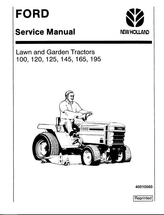 Ford 100, 120, 125, 145, 165, 195 Lawn Tractor Service Manual Ford 100, 120, 125, 145, 165, 195 Lawn Tractor Service Manual