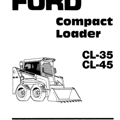 Ford CL-35, CL-45 Compact Loader Service Manual