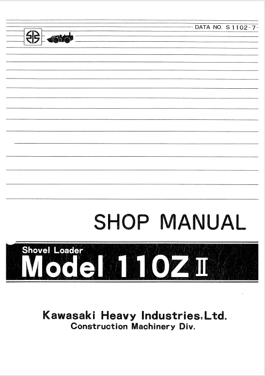 Kawasaki KSS110Z,110ZII Wheel Loader Service Manual Kawasaki KSS110Z,110ZII Wheel Loader Service Manual