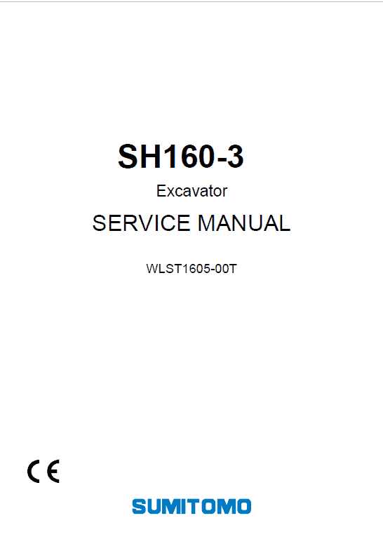 Sumitomo SH160-3 Hydraulic Excavator Repair Service Manual Sumitomo SH160-3 Hydraulic Excavator Repair Service Manual
