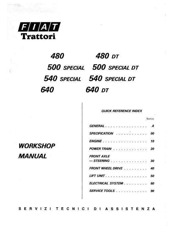 Fiat 480, 500S, 540S, 640 Tractor Workshop Service Manual Fiat 480, 500S, 540S, 640 Tractor Workshop Service Manual