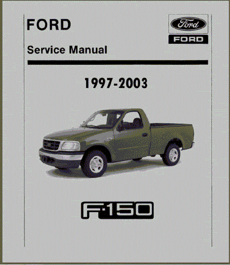 Ford F150 Pickup Repair and Service Manual for Year: 1997 to 2000 Ford F150 Pickup Repair and Service Manual for Year: 1997 to 2000