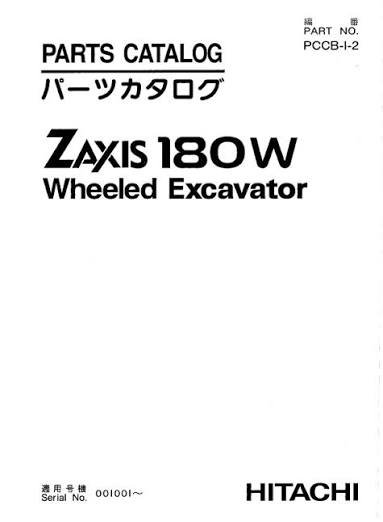 Hitachi Zaxis 180W Wheeled Excavator Parts Manual Hitachi Zaxis 180W Wheeled Excavator Parts Manual