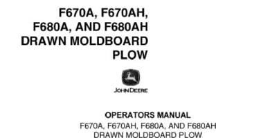 John Deere F670A F670Ah F680A And F680Ah Drawn Moldboard Plow Operator’S Manual